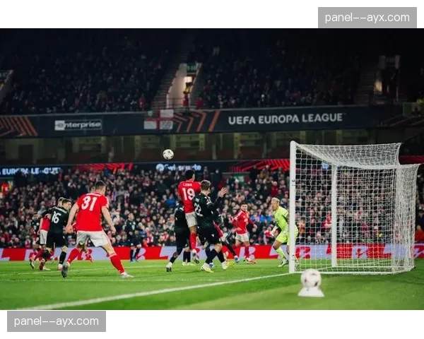 诺丁汉森林欧联杯淘汰赛首回合客场3-0横扫费内巴特晋级在望